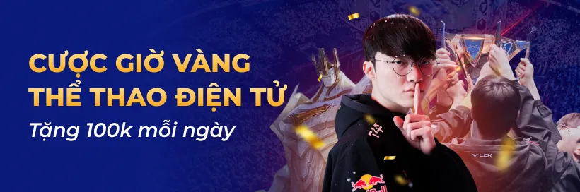 Cược giờ vàng thể thao điện tử nhận ngay 100k mỗi ngày