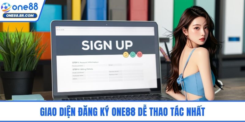 Giao diện đăng ký ONE88 dễ thao tác nhất