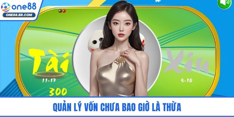 Quản lý vốn chưa bao giờ là thừa