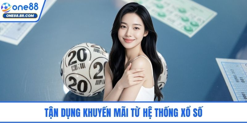 Tận dụng khuyến mãi từ hệ thống xổ số